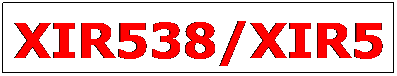 Text Box: XIR538/XIR592
